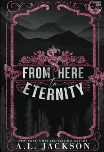 From Here to Eternity by A.L. Jackson USA