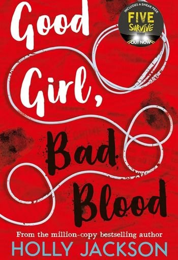 Good Girl, Bad Blood by Holly Jackson USA