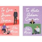 To Love Jason Thorn + To Hate Adam Connor by Ella Maise USA