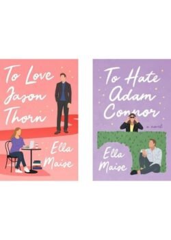 To Love Jason Thorn + To Hate Adam Connor by Ella Maise USA