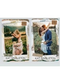 Rewrite Our Story & Tempt Our Fate by Kat Singleton USA