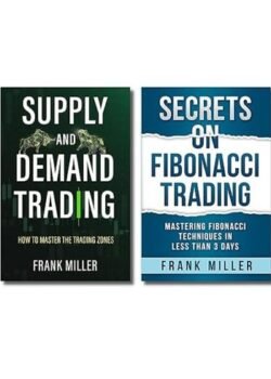 Fibonacci & Supply Demand Trading Combo by Frank Miller USA