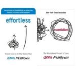 Essentialism + Effortless by Greg McKeown USA