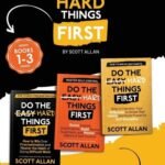 Do the Hard Things First Series by Scott Allan USA