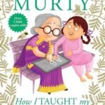 How I Taught My Grandmother to Read by Sudha Murty USA