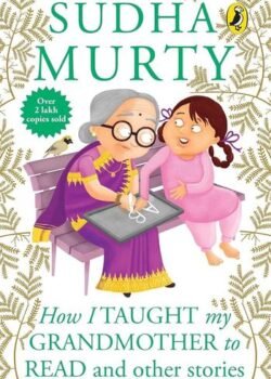 How I Taught My Grandmother to Read by Sudha Murty USA