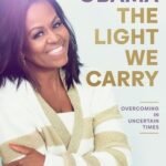 The Light We Carry by Michelle Obama USA