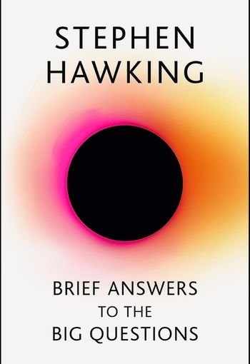 Brief Answers to the Big Questions by Stephen Hawking USA