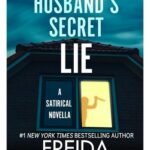The Widow's Husband's Secret Lie by Freida McFadden USA