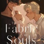 The Fabric of Our Souls by K. M. Moronova USA