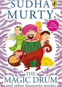 The Magic Drum and Other Favourite Stories by Sudha Murty USA