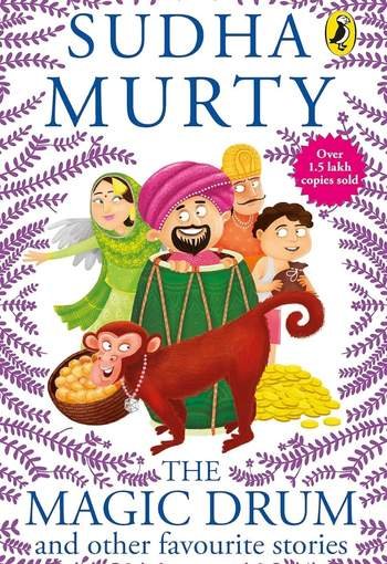 The Magic Drum and Other Favourite Stories by Sudha Murty USA The Magic Drum and Other Favourite Stories by Sudha Murty USA