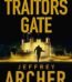 Traitors Gate by Jeffrey Archer USA