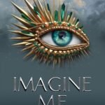 Imagine Me by Tahereh Mafi USA