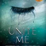 Unite Me by Tahereh Mafi USA