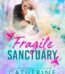 Fragile Sanctuary by Catherine Cowles USA