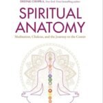 Spiritual Anatomy by Kamlesh D. Patel USA