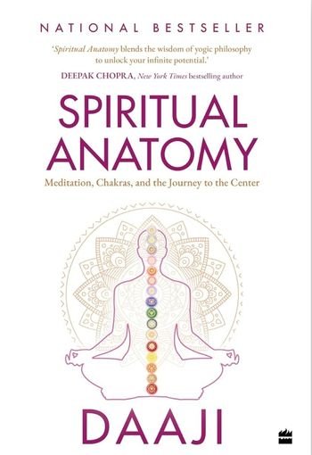 Spiritual Anatomy by Kamlesh D. Patel USA Spiritual Anatomy by Kamlesh D. Patel USA