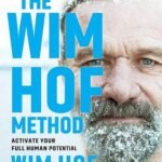 The Wim Hof Method by Wim Hof USA