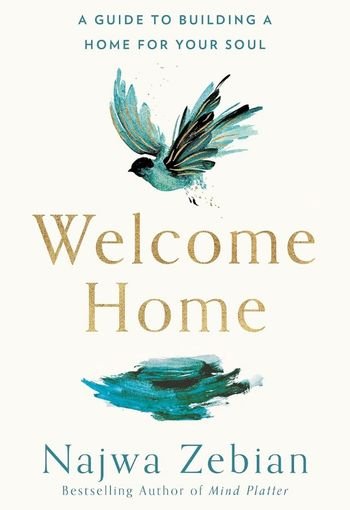 Welcome Home by Najwa Zebian USA Welcome Home by Najwa Zebian USA