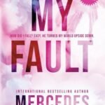 My Fault Book 1 by Mercedes Ron USA