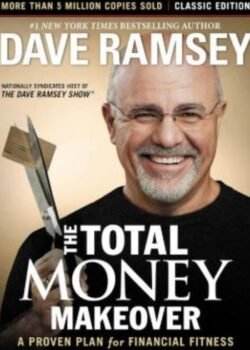 The Total Money Makeover by Dave Ramsey USA
