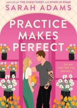 Practice Makes Perfect by Sarah Adams USA