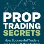 Prop Trading Secrets by Kathy Lien USA