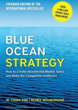 Blue Ocean Strategy by Kim & Mauborgne USA