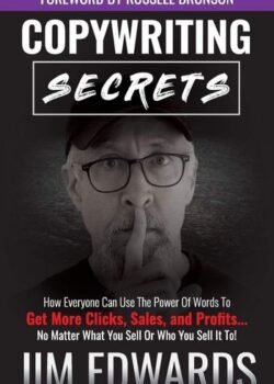 Copywriting Secrets by Jim Edwards USA