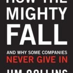 How the Mighty Fall by Jim Collins USA