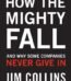 How the Mighty Fall by Jim Collins USA