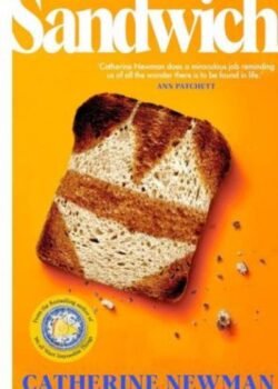 Sandwich By Catherine Newman USA