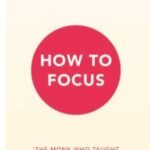 How to Focus By Thich Nhat Hanh USA