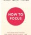 How to Focus By Thich Nhat Hanh USA