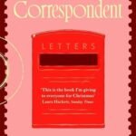 The Correspondent by Virginia Evans USA
