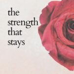 The Strength That Stays by Morgan Richard Olivier USA