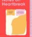 Notes on Heartbreak by Annie Lord USA