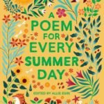 A Poem for Every Summer Day by Allie Esiri USA