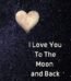 I Love You to the Moon and Back By Amelia Hepworth USA