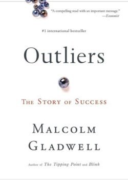 Outliers: The Story of Success by Malcolm Gladwell USA
