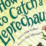 How to Catch a Leprechaun by Adam Wallace USA