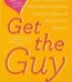 Get the Guy Paperback By Matthew Hussey USA