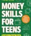 Money Skills for Teens By Ferne Bowe USA