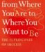 How to Get from Where You Are to Where You Want to Be By Jack Canfield USA