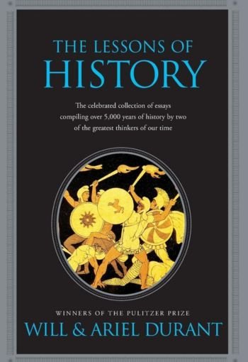 The Lessons of History By Will Durant USA The Lessons of History By Will Durant USA