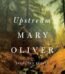 Upstream By Mary Oliver USA