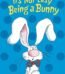 It's Not Easy Being a Bunny by Marilyn Sadler USA