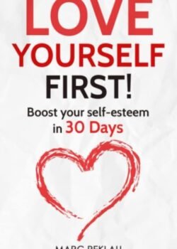 Love Yourself First By Marc Reklau USA