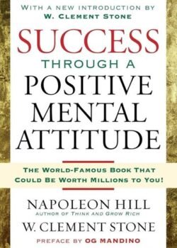 Success Through Positive Mental Attitude By Napoleon Hill USA